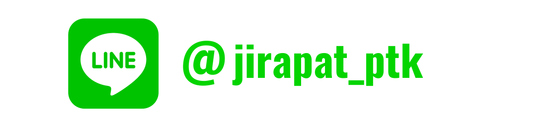LINE ID  jirapat_ptk 
